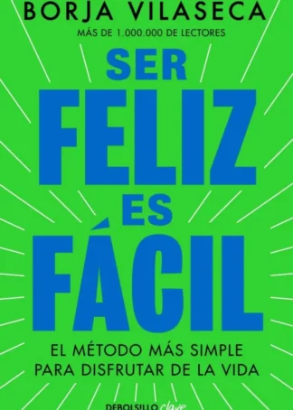 Ser feliz es fácil