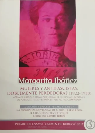 MUJERES Y ANTIFASCISTAS DOBLEMENTE PERDEDORAS (1922-1950)
