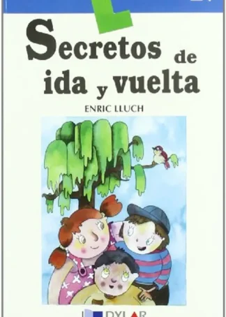 SECRETOS DE IDA Y VUELTA