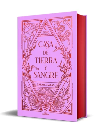 Casa de tierra y sangre (Edición especial limitada) (Ciudad Medialuna 1)