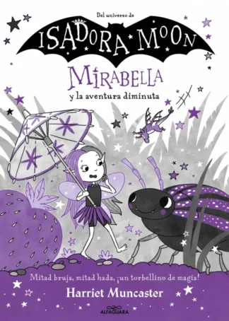 Mirabella 11 - Mirabella y la aventura diminuta