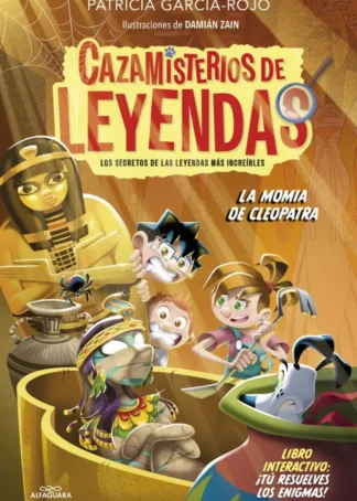 Cazamisterios de leyendas 2 - La momia de Cleopatra