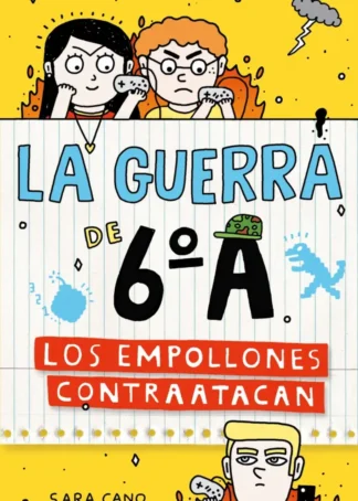 La guerra de 6ºA 2 - Los empollones contraatacan