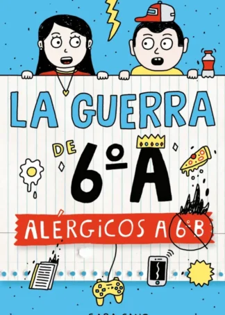 La guerra de 6ºA 1 - Alérgicos a 6º B
