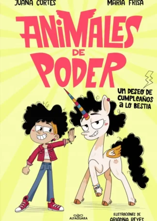 Animales de poder 1 - Un deseo de cumpleaños a lo bestia