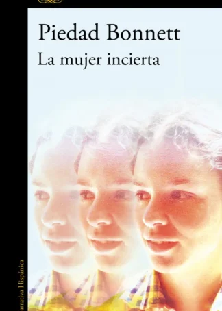 LA MUJER INCIERTA