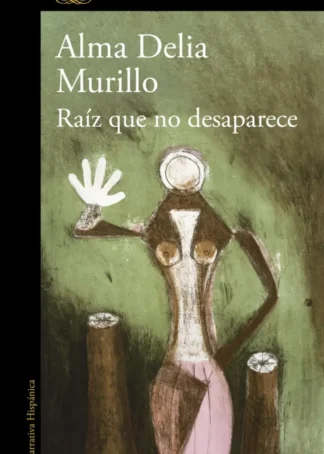 RAIZ QUE NO DESAPARECE