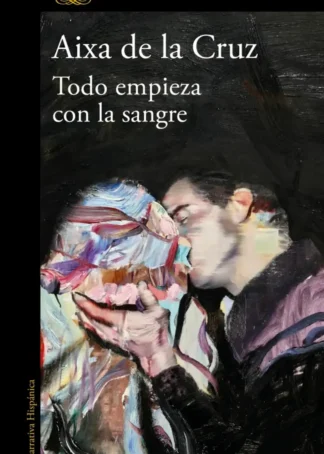 Todo empieza con la sangre