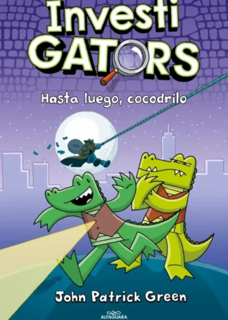 InvestiGators 3 - Hasta luego, cocodrilo
