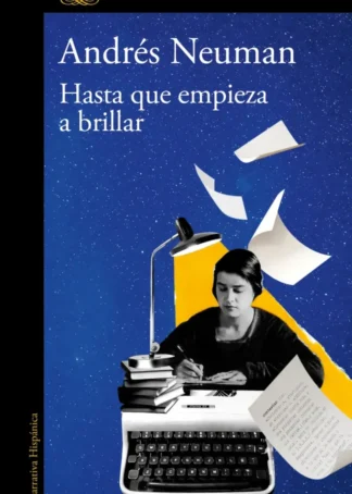 Hasta que empieza a brillar