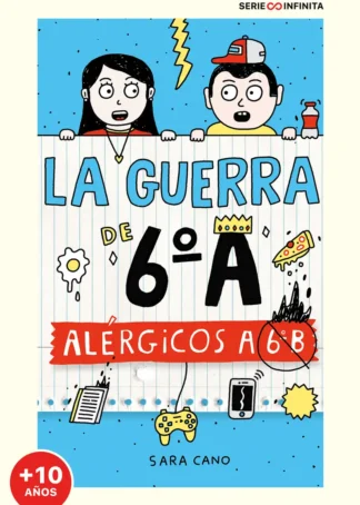 Alérgicos a 6º B (edición escolar) (Serie La guerra de 6ºA 1)
