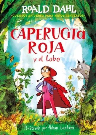 Caperucita roja y el lobo en verso (Colección Alfaguara Clásicos)