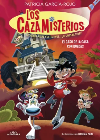 EL CASO DE LA CASA CON RUEDAS (LOS CAZAMISTERIOS 4)