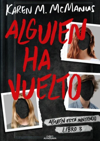 Alguien ha vuelto (Alguien está mintiendo 3)
