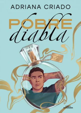 Pobre diabla (Trilogía Cliché 2)