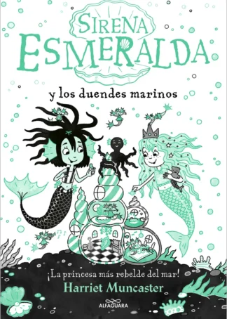 Sirena Esmeralda y los duendes marinos (La sirena Esmeralda)