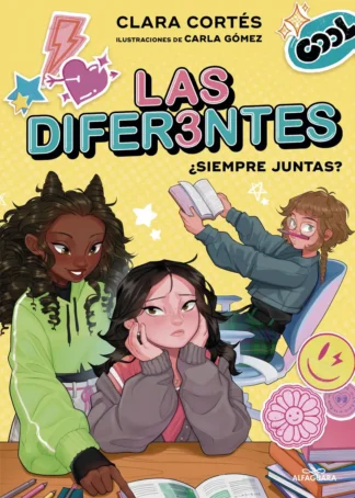 Las diferentes 2 - ¿Siempre juntas?
