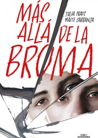 Más allá de la broma