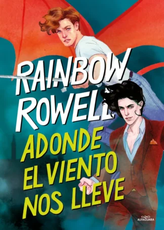 Adonde el viento nos lleve (Simon Snow 3)