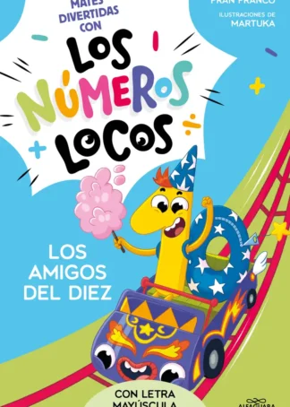 Números locos 1 - Los amigos del 10