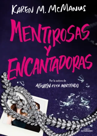 MENTIROSAS Y ENCANTADORAS