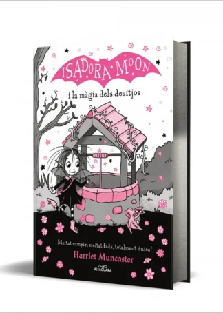 ISADORA MOON Y LA MAGIA DE LOS DESEOS