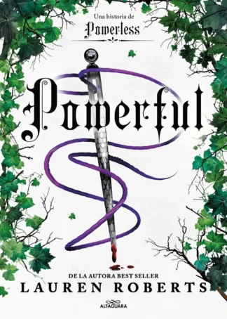 Powerful. Una novela de Powerless. El fenómeno romantasy que arrasa en TikTok