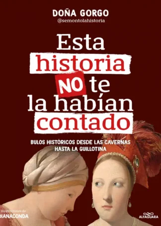 ESTA HISTORIA NO TE LA HABÍAN CONTADO