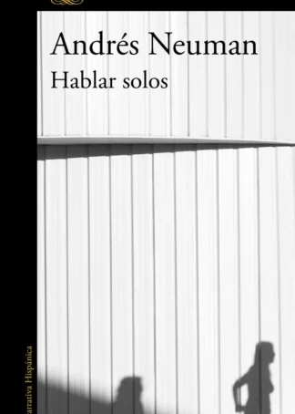 Hablar solos