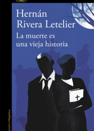 La muerte es una vieja historia