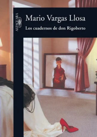 Los cuadernos de don rigoberto
