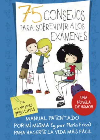 75 Consejos para sobrevivir a los exámenes (75 Consejos 5)