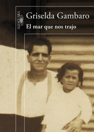 El mar que nos trajo