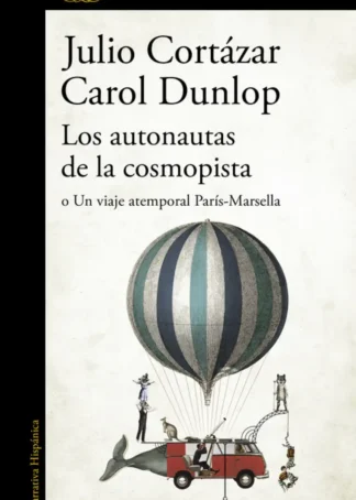 LOS AUTONAUTAS DE LA COSMOPISTA