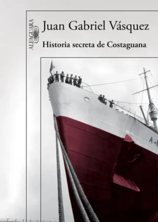 Historia secreta de Costaguana
