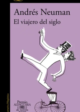 El viajero del siglo