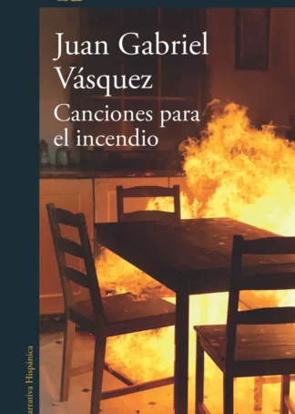 CANCIONES PARA EL INCENDIO