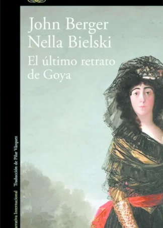 EL ÚLTIMO RETRATO DE GOYA