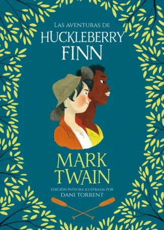 LAS AVENTURAS DE HUCKLEBERRY FINN