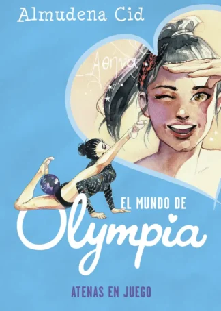 Atenas en juego (El mundo de Olympia 5)