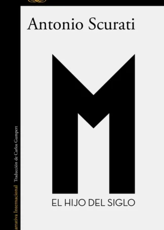 M. El hijo del siglo
