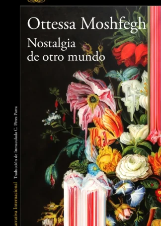 Nostalgia de otro mundo