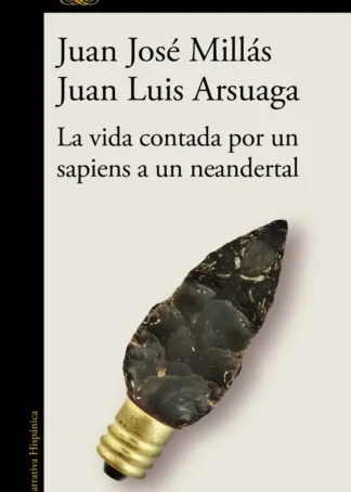 La vida contada por un sapiens a un neandertal