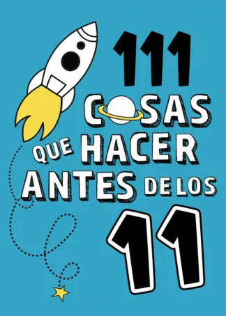 111 cosas que hacer antes de los 11