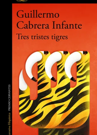Tres tristes tigres
