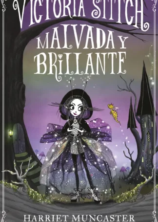 VICTORIA STITCH. MALVADA Y BRILLANTE
