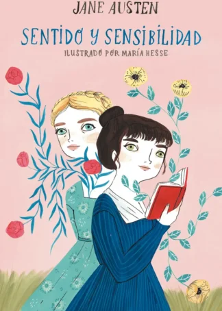Sentido y sensibilidad (Colección Alfaguara Clásicos)