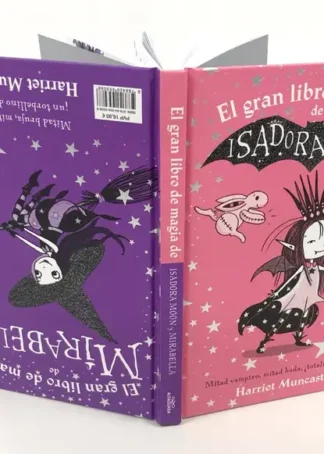 El gran libro de magia de Isadora y Mirabella (Isadora Moon)