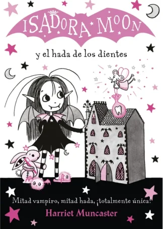 Isadora Moon y el hada de los dientes (Isadora Moon)