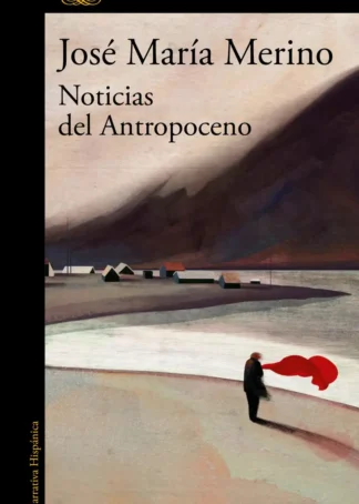 Noticias del Antropoceno